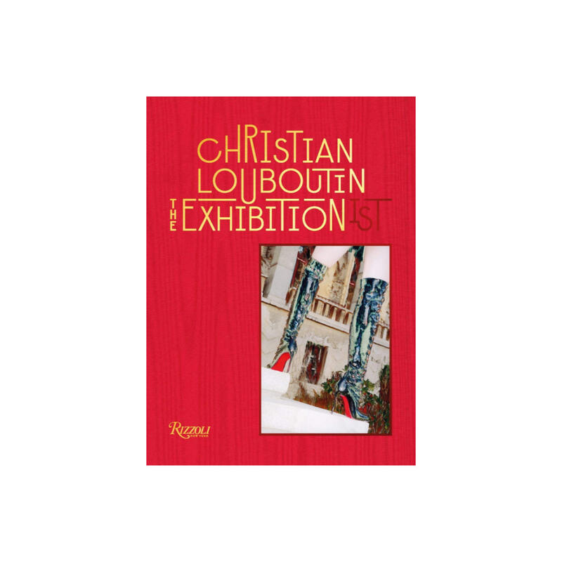 Christian Louboutin The Exhibition(ist) book